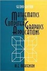 Michael Mortenson, Michael E Mortenson, Michael E. Mortenson - Mathematics for Computer Graphics Applications