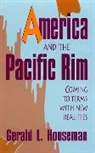 Gerald Houseman, Gerald L Houseman, Gerald L. Houseman, Houseman Gerald L. - America and the Pacific Rim