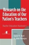 David M. Byrd, D . John McIntyre, D. John McIntyre - Research on the Education of Our Nation's Teachers