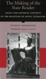 Dobrenko, E. A. Dobrenko, Evgenii Dobrenko, Evgeny Dobrenko, Dobrenko Evgeny, Jesse M. Savage - The Making of the State Reader