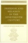 Richard J. Helmstadter, Richard Helmstadter, Richard J. Helmstadter, Helmstadter Richard - Freedom and Religion in the Nineteenth Century