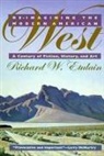 Richard Etulain, Richard W Etulain, Richard W. Etulain - Reimagining the Modern American West