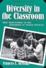 Frances E. Kendall (Consultant on Organizational C, Frances E Kendall, Frances E. Kendall, Carol Brunson Phillips, Frances E. Kendall (Consultant on Organizational Change USA), Frances E. Kendall... - Diversity in the Classroom