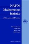 etc., J. Green, F. S. Larrabee, F. Stephen Larrabee, I. O. Lesser, Ian O. Lesser... - NATO's Mediterranean Initiative: Policy Issues and Dilemmas