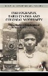 Robert Dixon - Photography, Early Cinema and Colonial Modernity
