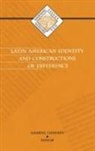 Amaryll Chanady, Amaryll Beatrice Chanady, Amaryll Chanady, Amaryll Beatrice Chanady - Latin American Identity and Constructions of Difference
