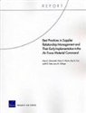 Mary E Chenoweth, Mary E. Chenoweth, Amy G Cox, Amy G. Cox, Judith D Mele, Judith D. Mele... - Best Practices in Supplier Relationship Management and Their Early Implementation in the Air Force Material Command