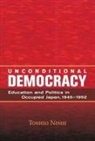 Toshio Nishi - Unconditional Democracy