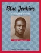 Julia Pferdehirt - Blue Jenkins: Working for Workers