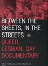 Cynthia Fuchs, Chris Holmlund, Christine Holmlund, Cynthia Fuchs - Between the Sheets, in the Streets