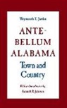 Weymouth T. Jordan, Weymouth T. Jordon, Weymuth T. Jordon - Ante-Bellum Alabama: Town and Country