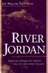 Joe William Trotter - River Jordan