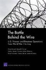 Cheryl Benard, Cheryl Bernard, Jeremiah E. Goulka, Elvira N Loredo, Elvira N. Loredo, Edward O'Connell... - The Battle Behind the Wire