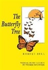 Robert E Bell, Robert E. Bell - The Butterfly Tree
