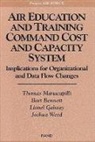 Bart Bennett, Lionel Galway, Lionel A. Galway, Thomas Manacapilli, Joshua Weed - Air Education and Training Command Cost and Capacity System
