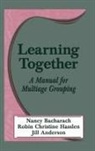 Jill Anderson, Nancy Bacharach, Nancy L. Bacharach, Robin Christine Hasslen - Learning Together