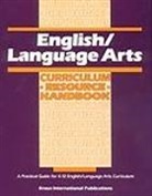 In-House Staff, In-House Staff, n/a In-House Staff, Corwin, In-House Staff, N/A In-House Staff - English/ Language Arts Curriculum Resource Handbook