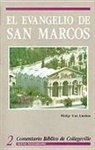 Philip A van Linden, Philip A. Van Linden, Philip A. Van Linden, Dianne Bergant, Robert J. Karris - El Evangelio de San Marcos
