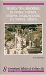 Ivan Havener, Dianne Bergant, Robert J. Karris - Primera Tesalonicenses, Filipenses, Filemon, Segunda Tesalonicenses, Colosenses, Efesios