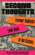 Peter Collier, David Horowitz - Second Thoughts Former Radicals Look Back at the Sixties