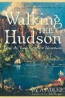 Cy A Adler, Cy A. Adler - Walking The Hudson