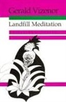 Gerald Vizenor, Gerald Robert Vizenor - Landfill Meditation