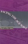 Douglas Bernheim, John B. Shoven, David Wise, David A Wise, David A. Wise - Facing the Age Wave