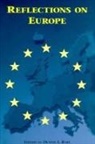 Dennis L Bark, Dennis L. Bark, Robert Conquest, Dominique Moisi, Dennis L. Bark - Reflections on Europe