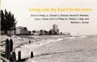 Larry J Doyle, Larry J. Doyle, Barbara L Gruver, Barbara L. Gruver, William J Neal, William J. Neal... - Living with the East Florida Shore