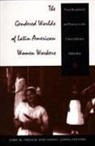 Asuncion Lavrin, French, J. D. French, John D. French, John D French, John D. French... - The Gendered Worlds of Latin American Women Workers