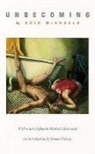 Eric Michaels, Michaels, Eric Michaels, Paul Foss - Unbecoming