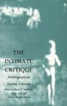 Freedman, Diana P. Freedman, Diana P. Freedman, Diane P Freedman, Diane P. Freedman, Olivia Frey... - The Intimate Critique