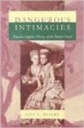 Lisa L. Moore, Moore, Lisa L Moore, Lisa L. Moore - Dangerous Intimacies