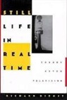 Dienst, Richard Dienst - Still Life in Real Time