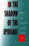 Odets, Walt Odets, Walt Odets - In the Shadow of the Epidemic
