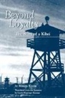 Linda Klepinger Keenan, Minoru Kiyota - Beyond Loyalty