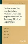 etc., Donna Farley, Sonna Farley, Will Nicholas, Elaine Quiter, Georges Vernez - Evaluation of the Low Back Pain Practice Guideline Implementation in the Army Medical Department
