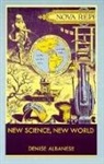 Albanese, Denise Albanese, Denise Albanese - New Science, New World