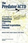 John Birkler, John L. Birkler, Robert Johnson, Robert V. Johnson, National Defense Research Institute &amp;U, Michael R. Thirtle - The Predator ACTD