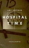 Amy Hoffman, HOFFMAN, Amy Hoffman - Hospital Time