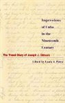 Joseph J. Dimock, Joseph Judson Dimock, Louis A. Perez Jr, Louis Perez, Louis A. Perez, Louis A Pérez - Impressions of Cuba in the Nineteenth Century