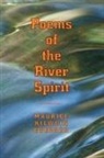 Maurice Kilwein Guevara, Maurice Kilwien Guevara, Guevara Kilwein, Maurice Kilwein Guevara - Poems of the River Spirit