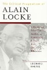 Leonard Harris, Leonard Harris, Harris Leonard - The Critical Pragmatism of Alain Locke