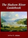 Arthur G Adams, Arthur G. Adams, Jean-Luc Nancy - The Hudson River Guidebook