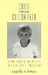 Melinda A Roberts, Melinda A. Roberts, Roberts Melinda A. - Child versus Childmaker