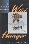 Bruce Wilshire, Wilshire Bruce - Wild Hunger