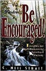 C Neil Strait, C. Neil Strait - Pastor...Be Encouraged!