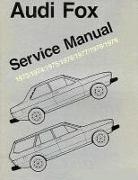 Robert Bentley - Audi Fox Service Manual: 1973-1979