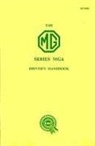 British Leyland Motors - The MGA 1500 Driver's Handbook (1960)