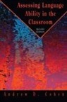 Andrew Cohen, Andrew D. Cohen, James Ed. Cohen - Assessing Language Ability in the Classroom
